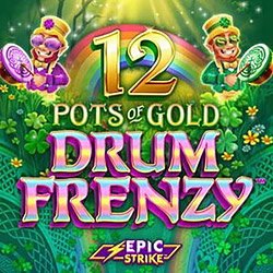 12 Pots of Gold: Drum Frenzy™